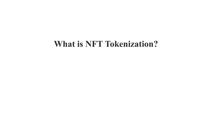 what is nft tokenization