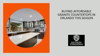 Buying Affordable Granite Countertops in Orlando this Season