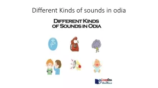 Different Kinds of sounds in odia