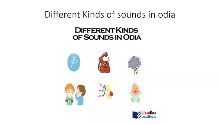 different kinds of sounds in odia