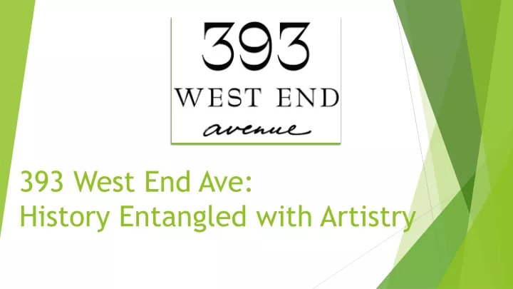 393 west end ave history entangled with artistry