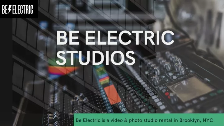 be electric studios