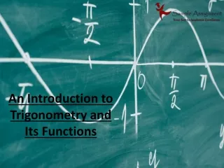 An Introduction to Trigonometry and Its Functions