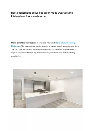 Best economized as well as tailor-made Quartz stone kitchen benchtops melbourne
