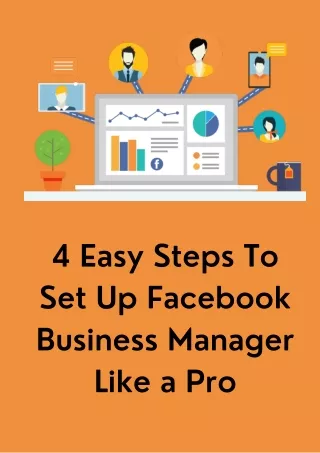 4 easy steps to set up facebook business manager