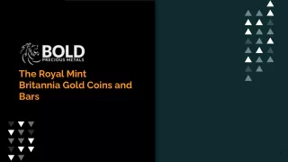 the royal mint britannia gold coins and bars