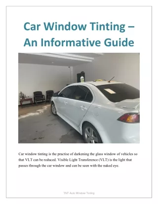 Car Window Tinting – An Informative Guide