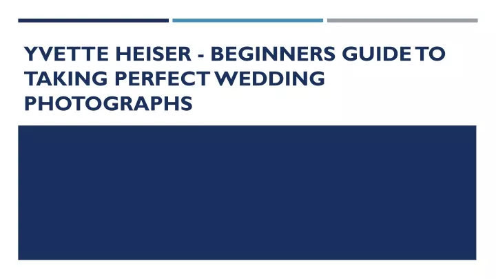 yvette heiser beginners guide to taking perfect wedding photographs