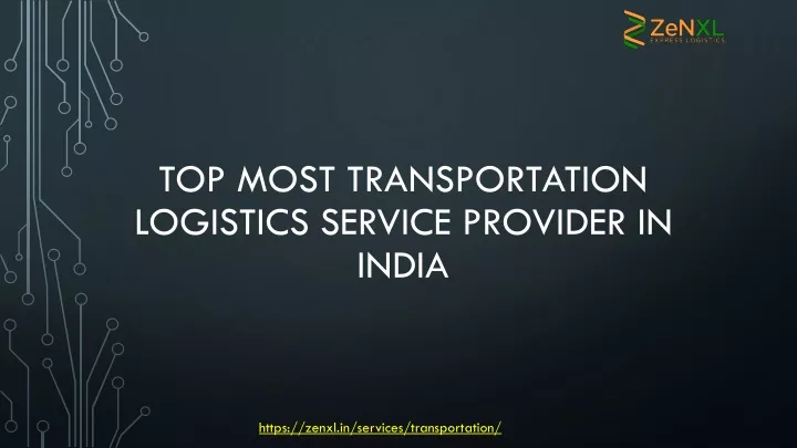 top most transportation logistics service provider in india