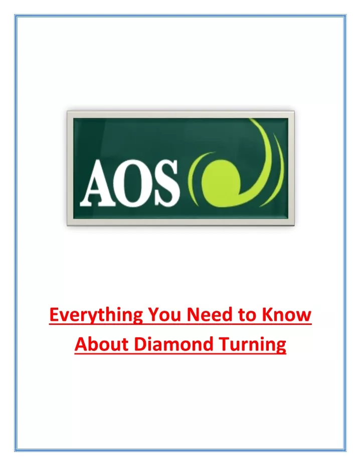 everything you need to know about diamond turning