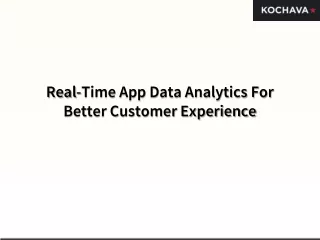 real time app data analytics for better customer