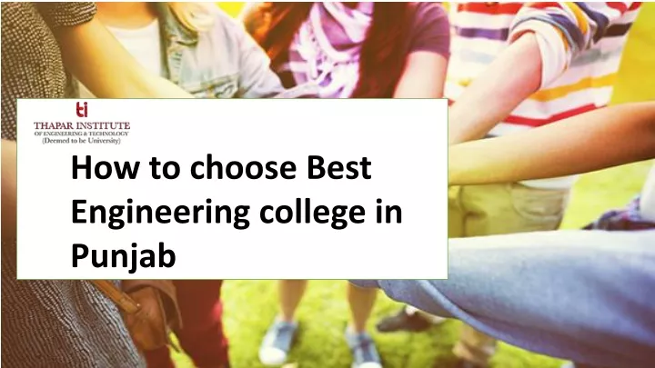 PPT - How To Choose Best Engineering College In Punjab PowerPoint ...