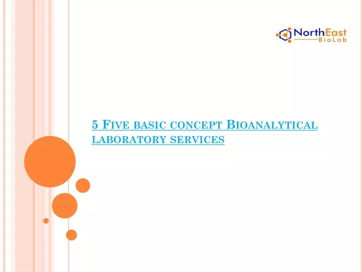 5 five basic concept bioanalytical laboratory services