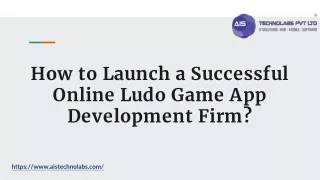 how to launch a successful online ludo game app development firm