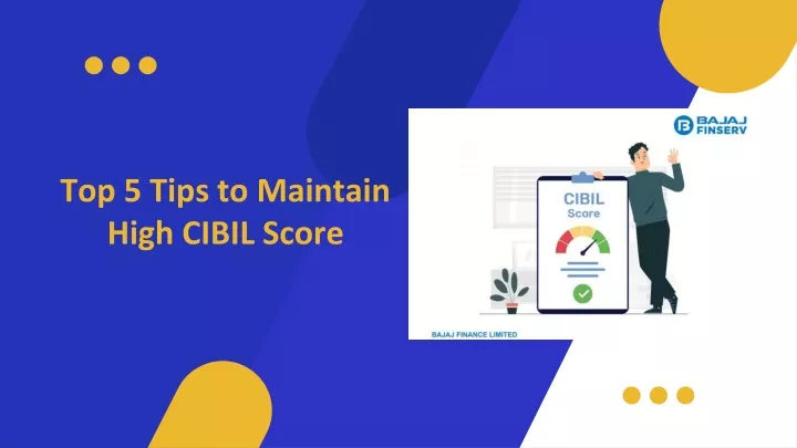 top 5 tips to maintain high cibil score