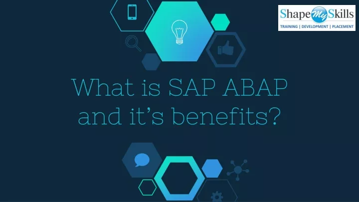 what is sap abap and it s benefits