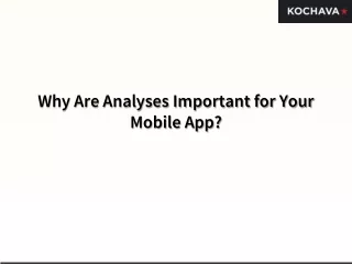 why are analyses important for your mobile app