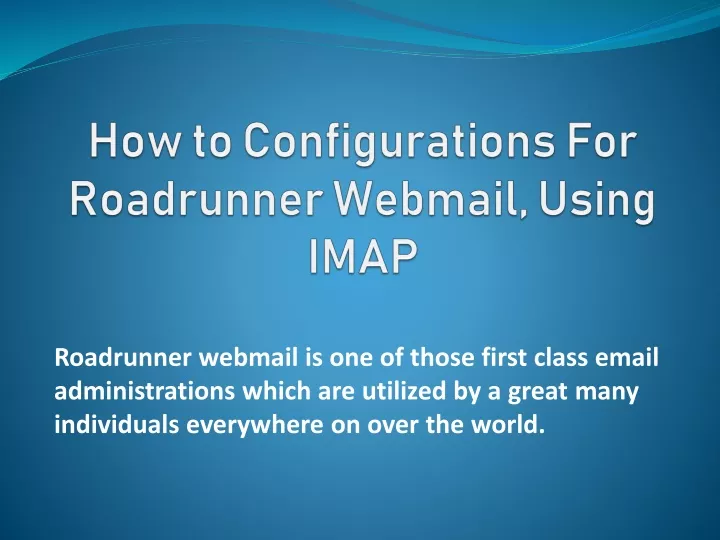 how to configurations for roadrunner webmail using imap