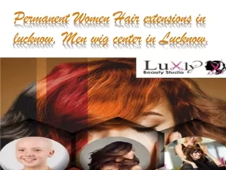 Permanent Women Hair extensions in lucknow, Men wig center in Lucknow
