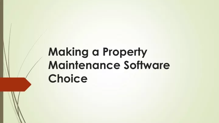 making a property maintenance software choice
