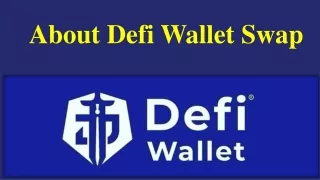 About Defi Wallet Swap