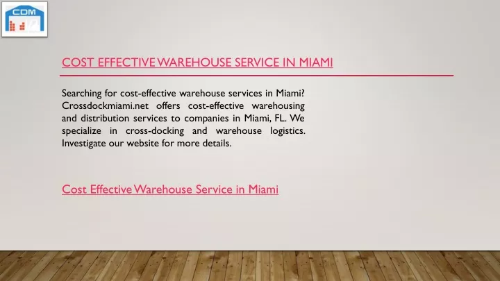 cost effective warehouse service in miami