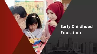 Which is the primary goal for early childhood education