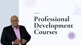 Professional Development Courses - Bob Hafiz