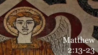 Matthew 2 13-23