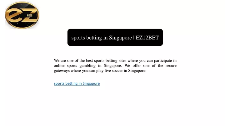 sports betting in singapore ez12bet