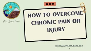 How To Overcome Chronic Pain Or Injury