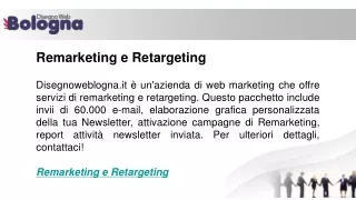 Remarketing e Retargeting  Disegnowebologna.it