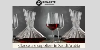 Glassware suppliers in Saudi Arabia