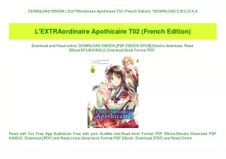 DOWNLOAD EBOOK L'EXTRAordinaire Apothicaire T02 (French Edition) ^DOWNLOAD E.B.O.O.K.#