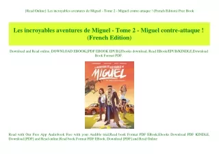 {Read Online} Les incroyables aventures de Miguel - Tome 2 - Miguel contre-attaque ! (French Edition) Free Book