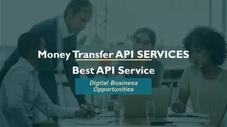 Money_Transfer_API_SERVICES.ppt