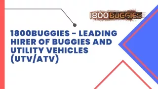 1800BUGGIES - Leading Hirer of Buggies and Utility Vehicles (UTVATV)