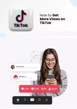 How To Get More Views On TikTok