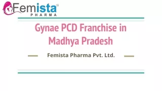 Gynae PCD Franchise in Madhya Pradesh