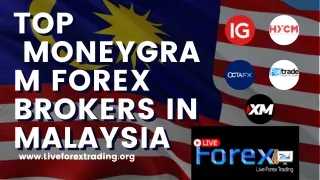 Top MoneyGram Forex Brokers In Malaysia