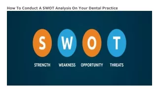 how to conduct a swot analysis on your dental practice