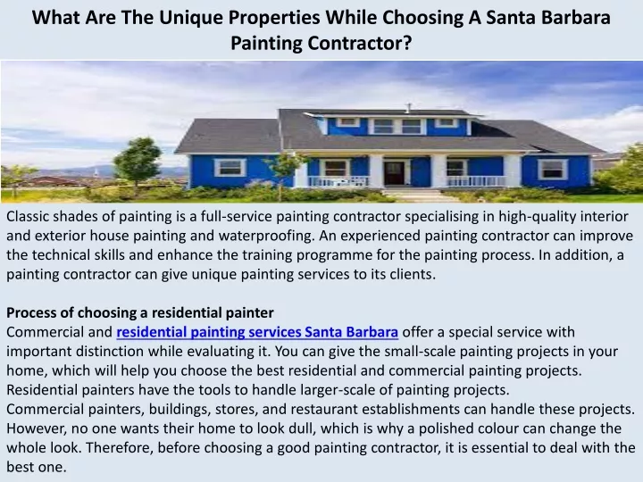 what are the unique properties while choosing a santa barbara painting contractor