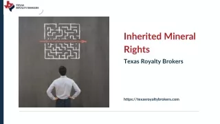 Inherited Mineral Rights - Texas Royalty Brokers