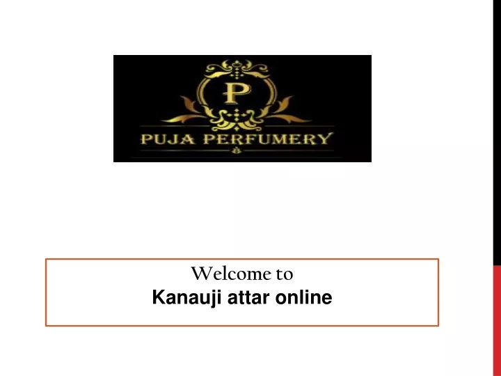 welcome to kanauji attar online