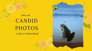 Why do Candid Photos Look so Interesting?