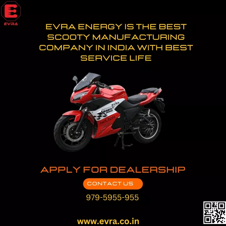 evra energy is the best scooty manufacturing