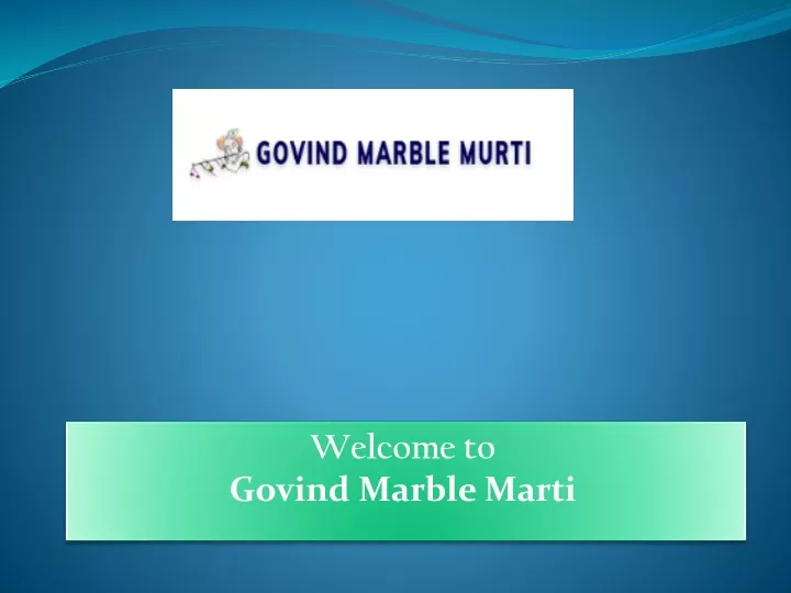 welcome to govind marble marti