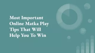 most important online matka play tips that will