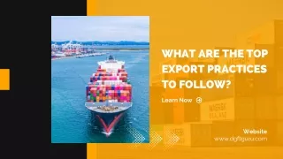 What are the top export practices to follow?