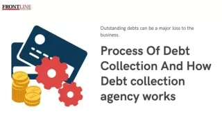 Process Of Debt Collection And How Debt collection agency works?